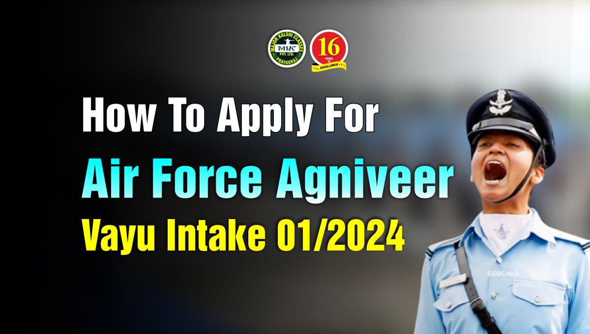 How to Apply for Air Force Agniveer Vayu Intake 01/2024